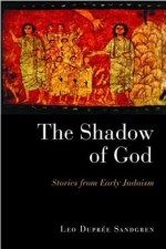 Shadow of God, The: Stories from Early Judaism