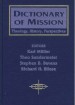 More information on Dictionary Of Mission : Theology, History, Perspectives