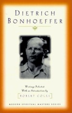 Dietrich Bonhoeffer (Modern Spiritual Masters)