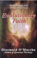 More information on Evolutionary Faith: Rediscovering God in Our Great Story