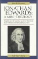 More information on Jonathan Edwards: A Mini-Theology