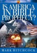 More information on Is America in Bible Prophecy?