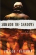 More information on Summon the Shadows
