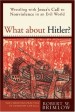 More information on What about Hitler?