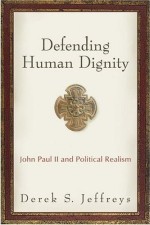 Defending Human Dignity