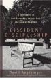 More information on Dissident Discipleship