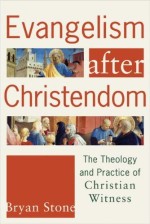Evangelism after Christendom