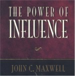 Power of Influence, The