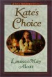 More information on Kate's Choice