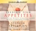 More information on Feeding Your Appetites (Unabridged Audio on 5 CDs)
