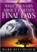 More information on What Jesus Says About Earth's Final Days - End Times Answers Series
