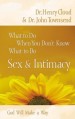More information on Sex & Intimacy: What to Do When You Don't Know What to Do