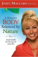 More information on A Woman's Body Balanced by Nature