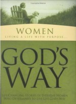God's Way: Women Living a Life with Purpose