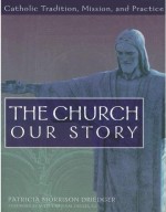 The Church: Our Story-Student Text - Revised