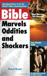 Bible Marvels Oddities and Shockers