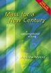 More information on Mass for a New Century : A Congregational Setting