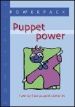 More information on Powerpack : Puppet Power - Twenty-four Puppet Sketches