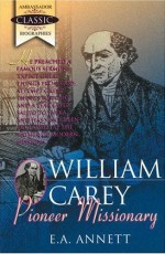 William Carey: Pioneer Missionary