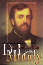 From Day to Day with D.L. Moody