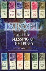 Israel and the Blessing of the Tribes