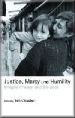 More information on Justice, Mercy and Humility: Integral Mission and the Poor