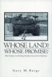 More information on Whose Land? Whose Promise? What Christians Are Not Being Told About ..