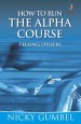 More information on How to Run the Alpha Course - Telling Others