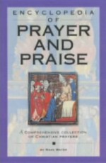 Encyclopedia of Prayer and Praise