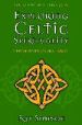 More information on Exploring Celtic Spirituality: Historic Roots for Our Future