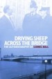 More information on Driving Sheep Across The Bridge: The autobiography of Lionel Ball