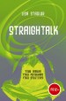More information on Straightalk: Your Issues, Your Problems, Your Solutions