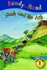 Ready To Read Noah and the Ark