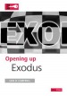 More information on Opening Up Exodus