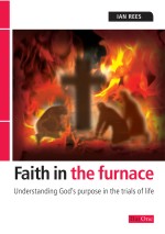 Faith In The Furnace