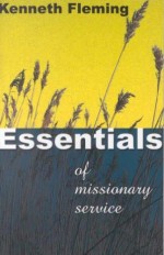 Essentials Of Missionary Service