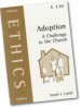 More information on Adoption - A Challenge to the Church