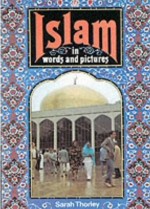 Islam In Words And Pictures