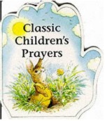 Little Prayers: Classic Prayers