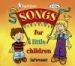 More information on Songs for Little Children (3 CDs)