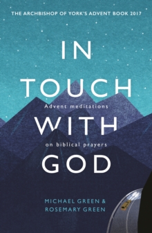 More information on In Touch With God Advent - Meditations on Biblical Prayers