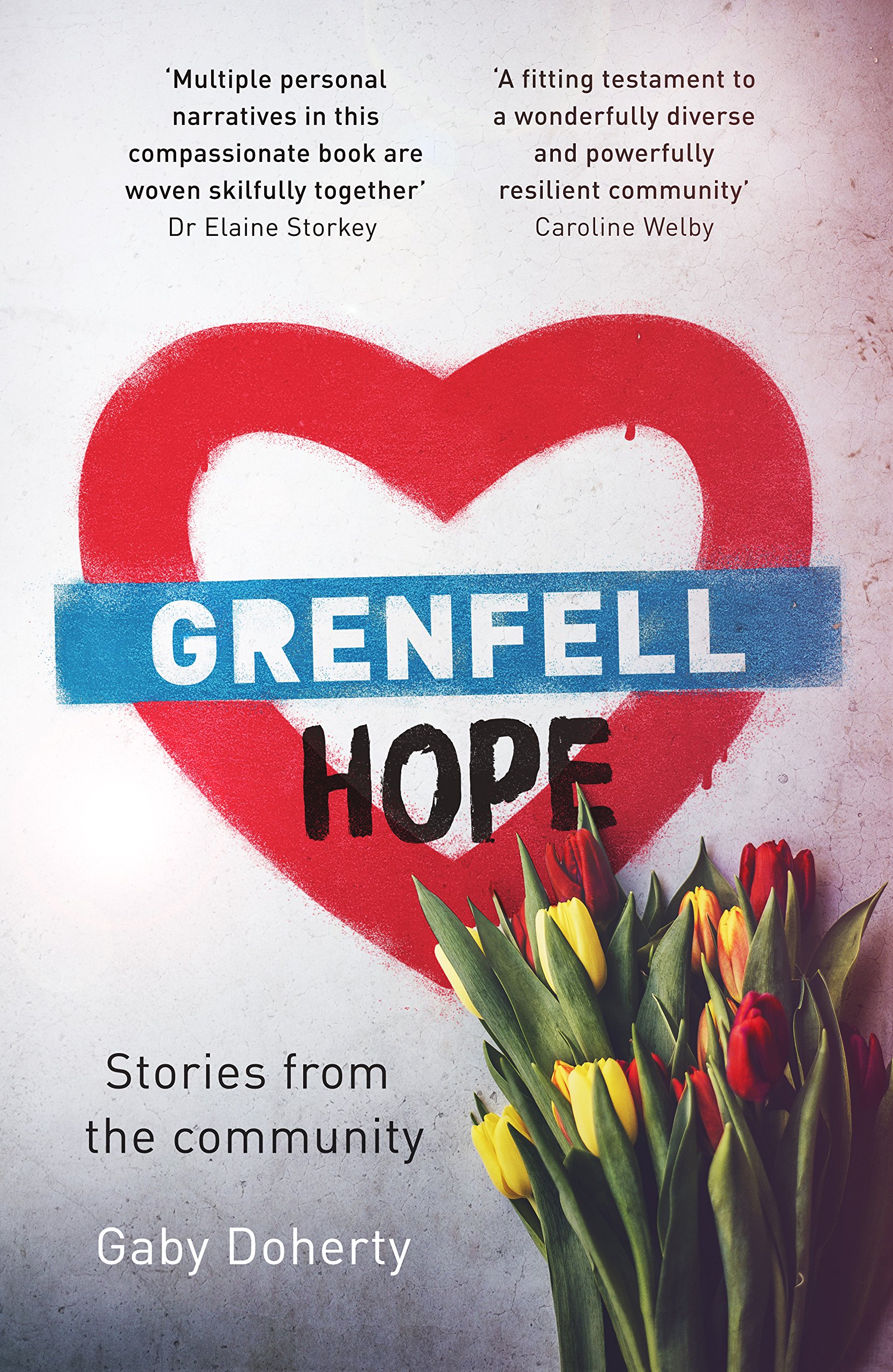More information on Grenfell Hope Stories From The Community