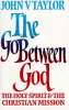 Go-between God : Holy Spirit and the Christian Mission