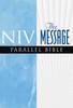 NIV / The Message Parallel Bible, Hardback