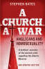 More information on Church at War, A: Anglicans and Homosexuality