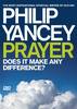 More information on Prayer: Does It Make Any Difference? (DVD)