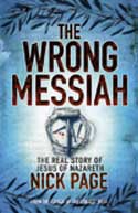 More information on The Wrong Messiah