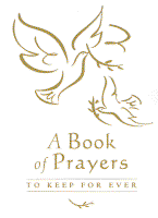 More information on A Book of Prayers