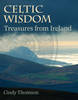 Celtic Wisdom: Treasures from Ireland