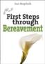 More information on First Steps Through Bereavement